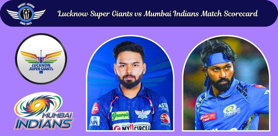 Lucknow Super Giants vs Mumbai Indians Match Scorecard