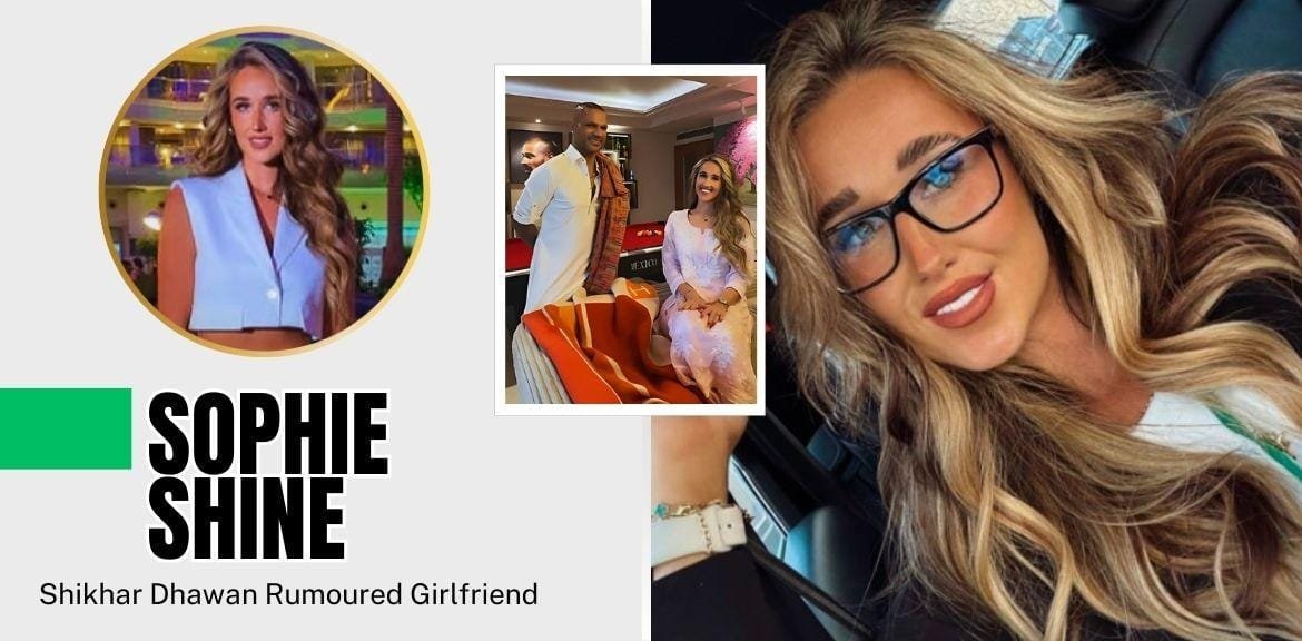 Sophie Shine (Rumoured Girlfriend of Shikhar Dhawan) Biography, Age, Career, Net Worth and More