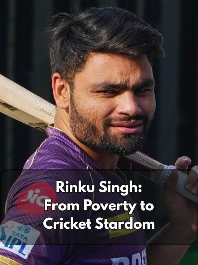 Rinku Singh: From Poverty to IPL Superstar